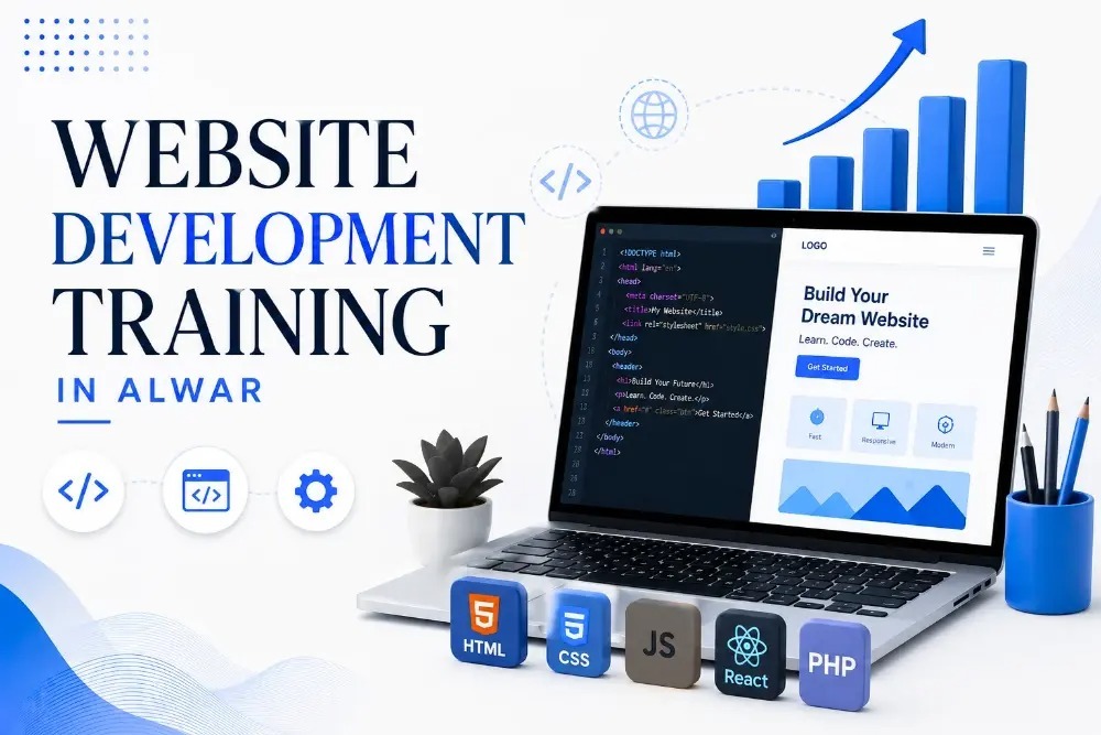Website Development Training in Alwar: Learn Coding from Scratch